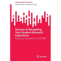 Success in Navigating Your Student Research Experience: Moving Forward in Stemm - Paperback