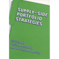 Supply-Side Portfolio Strategies - Hardcover