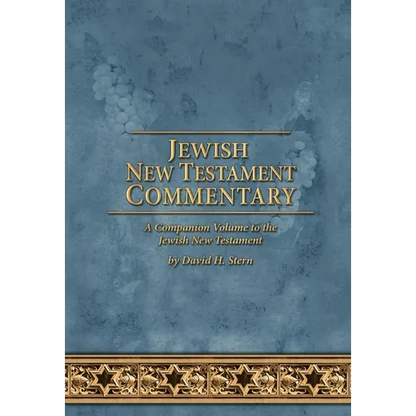 Jewish New Testament Commentary: A Companion Volume to the Jewish New Testament by David H. Stern - Hardcover