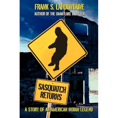 Sasquatch Returns: A Story of an American Indian Legend - Paperback