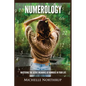 Numerology: Mastering The Secret Meanings Of Numbers In Your Life - Paperback