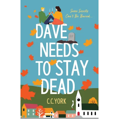 Dave Needs to Stay Dead - Paperback