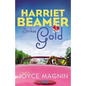 Harriet Beamer Strikes Gold - Paperback