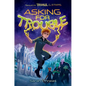 Asking for Trouble - Hardcover