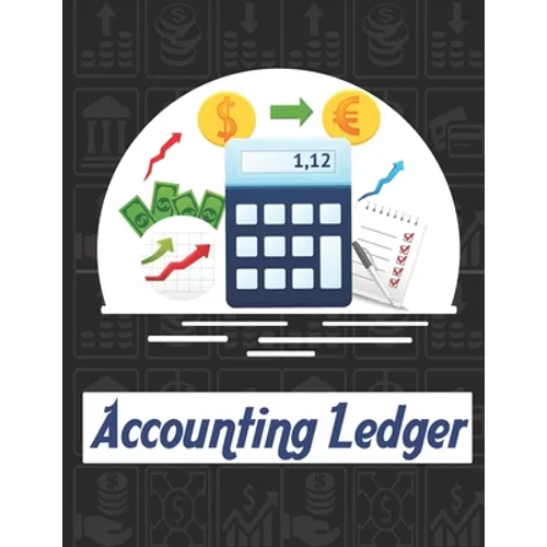 accounting ledgers: for bookkeeping Accounting General Ledge, sustained and long lasting tracking and record keeping Size:8.5"x11" in 100 - Paperback