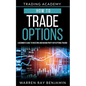 How to trade Options: A Beginner's guide to investing and making profit with options trading - Paperback