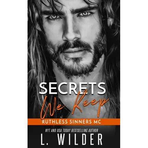 Secrets We Keep: Ruthless Sinners Book 3 - Paperback