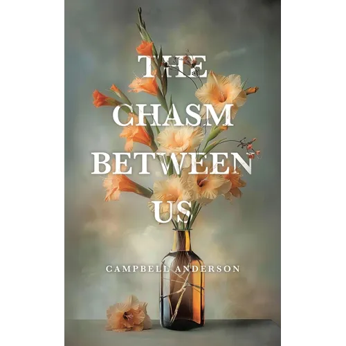 The Chasm Between Us - Paperback