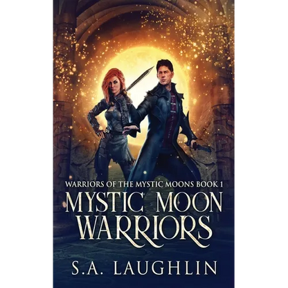 Mystic Moon Warriors - Hardcover