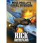 Miss Molly's Final Mission: An Adventure Love Story - Hardcover