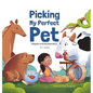 Picking My Perfect Pet - Hardcover