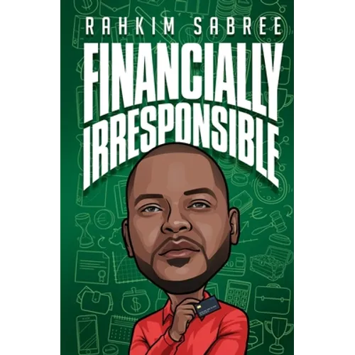 Financially Irresponsible - Paperback