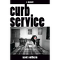 Curb Service - Paperback