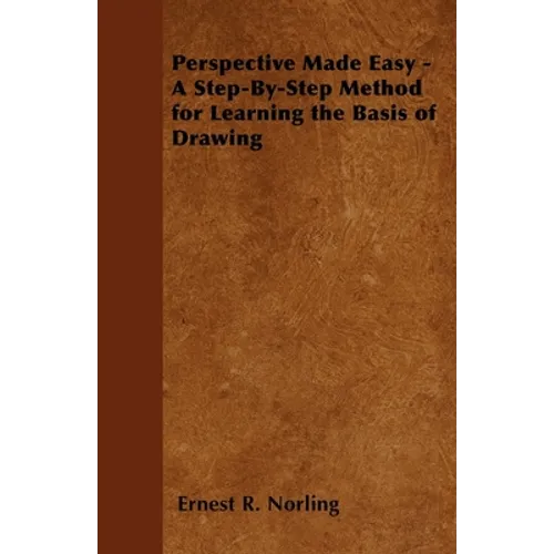 Perspective Made Easy - A Step-By-Step Method for Learning the Basis of Drawing - Paperback