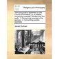 The Dying Man's Testament to the Church of Scotland: Or, a Treatise Concerning Scandal. Divided Into Four Parts. 1. Concerning Scandal in the General. - Paperback
