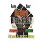Raise Your Brown Black Fist: The Political Shouts of an Angry Afro Latino - Hardcover