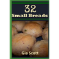 32 Small Breads - Paperback
