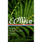 E. O. Wilson: Biophilia, the Diversity of Life, Naturalist (Loa #340) - Hardcover