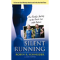 Silent Running: Our Family's Journey to the Finish Line with Autism - Hardcover