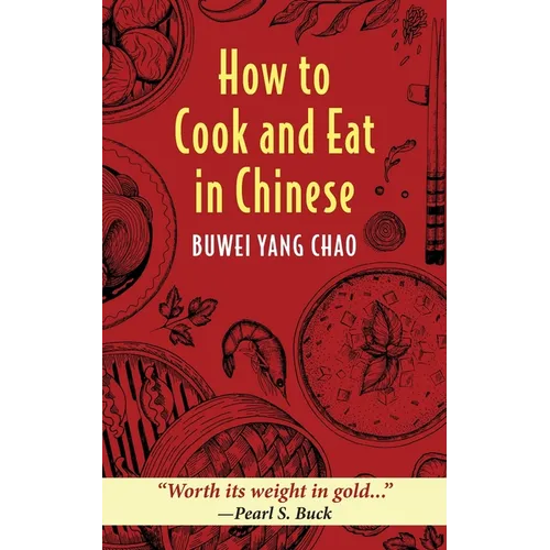 How to Cook and Eat in Chinese - Paperback