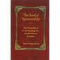 The Soul of Sponsorship: The Friendship of Fr. Ed Dowling, S.J. and Bill Wilson in Letters - Paperback