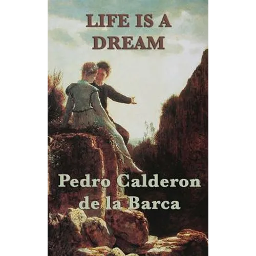 Life Is a Dream - Hardcover