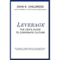Leverage: The CEO's Guide to Corporate Culture - Paperback