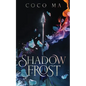 Shadow Frost - Hardcover
