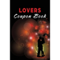 Lovers Coupon Book: Vouchers for Him or Her, Husband, Wife, Boyfriend, Girlfriend or Couples. Unique Romantic Valentines Day, Christmas or Birthday Gi - Paperback