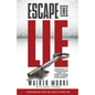 Escape the Lie: Journey to Freedom from the Orphan Heart - Paperback
