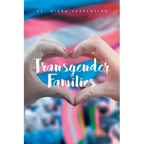 Transgender Families - Paperback