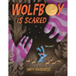 Wolfboy Is Scared - Hardcover