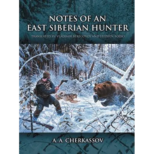 Notes of an East Siberian Hunter - Paperback