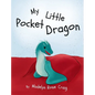 My Little Pocket Dragon - Hardcover