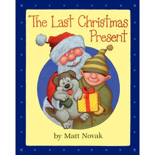 The Last Christmas Present - Paperback