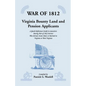 War of 1812: Virginia Bounty Land and Pension Applicants - Paperback