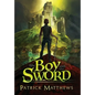 The Boy With The Sword - Hardcover