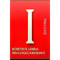 Secretos de la Biblia para la Riqueza Abundante: Para Crear la Nueva Generación de Multimillonarios del Siglo XXI - Paperback