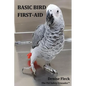 Basic Bird First-Aid - Paperback