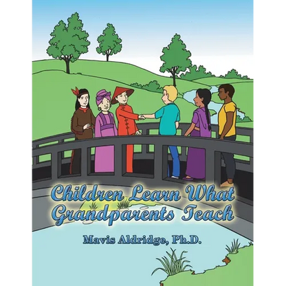 Children Learn What Grandparents Teach - Paperback