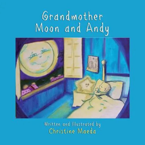 Grandmother Moon and Andy - Paperback