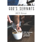 God's Servants: Life lessons from the greatest - Paperback