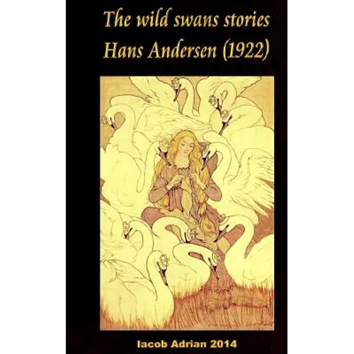 The wild swans stories Hans Andersen (1922) - Paperback