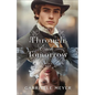 Through Each Tomorrow - Paperback