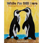 While I'm Still Here: Endangered Animals Speak Out - Hardcover