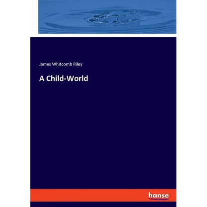 A Child-World - Paperback