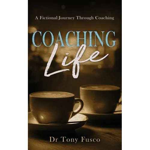 Coaching Life - Paperback