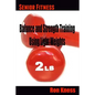 Senior Fitness - Balance and Strength Training Using Light Weights - Paperback