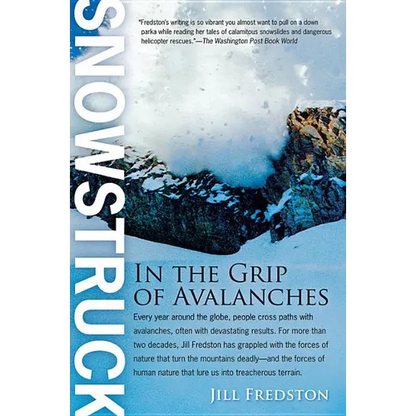 Snowstruck: In the Grip of Avalanches - Paperback