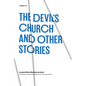 The Devil's Church and Other Stories - Paperback